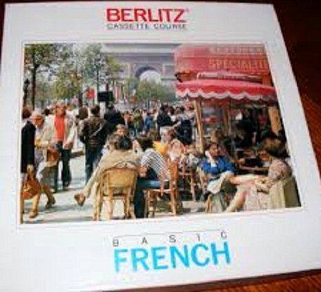 9782831512365: Berlitz Basic French: The Unique, Simple, and Successful Approach to Language/Book and 3 Cassettes