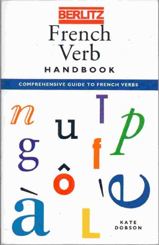 Imagen de archivo de Berlitz French Verb Handbook (Berlitz Language Handbook) a la venta por SecondSale