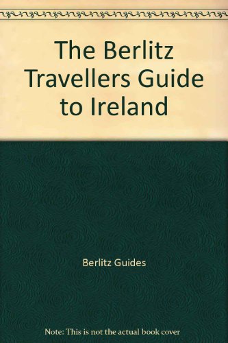 Imagen de archivo de The Berlitz Travellers Guide to Ireland (Berlitz Traveller's Guides) a la venta por Wonder Book