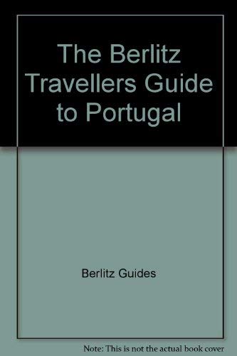 9782831517186: The Berlitz Travellers Guide to Portugal [Idioma Ingls] (Berlitz Travellers Guide S.)