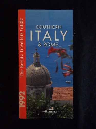The Berlitz Traveller's Guide Southern Italy 1992 (9782831517674) by Berlitz Publishing Company