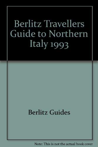 Stock image for Berlitz Travellers Guide to Northern Italy (Berlitz Travellers Guide S.) Berlitz Guides for sale by Langdon eTraders