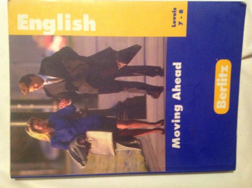 9782831518992: berlitz moving ahead levels 7-8 english