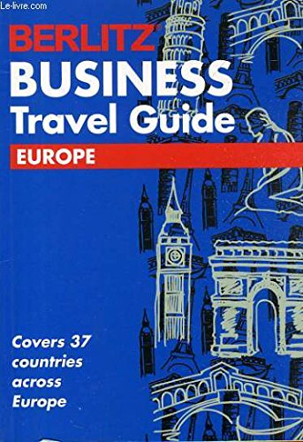 Stock image for Berlitz Business Travel Guide Europe (Berlitz Business Travel Guide to Europe) for sale by HPB-Emerald