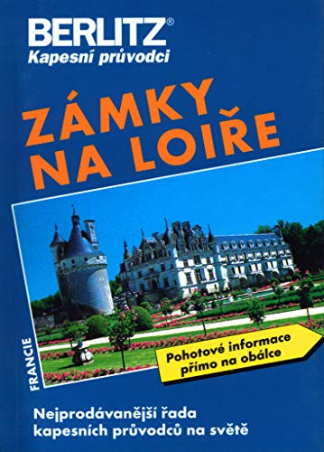 Imagen de archivo de Berlitz Pocket Guides: Chateaux of the Loire (Berlitz Pocket Travel Guides) a la venta por Wonder Book