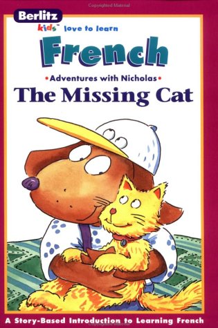 Beispielbild fr La Chatte Perdue : The Missing Cat zum Verkauf von Better World Books