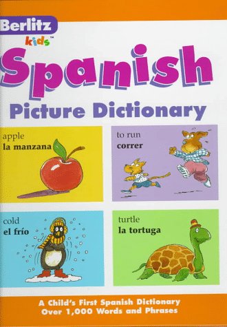 Imagen de archivo de Berlitz Spanish Picture Dictionary (Berlitz Kids) (English and Spanish Edition) a la venta por HPB Inc.