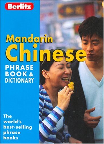 Stock image for Berlitz Mandarin Chinese Phrase Book (Berlitz Phrase Book) (English and Chinese Edition) for sale by SecondSale