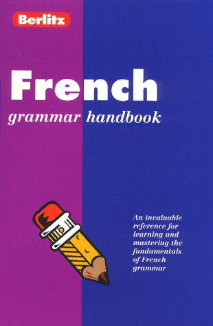 Beispielbild fr French Grammar Handbook (Berlitz Language Handbooks) (French Edition) zum Verkauf von SecondSale