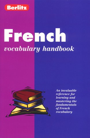 Stock image for French Vocabulary Handbook (Berlitz Language Handbooks) (French Edition) for sale by Wonder Book
