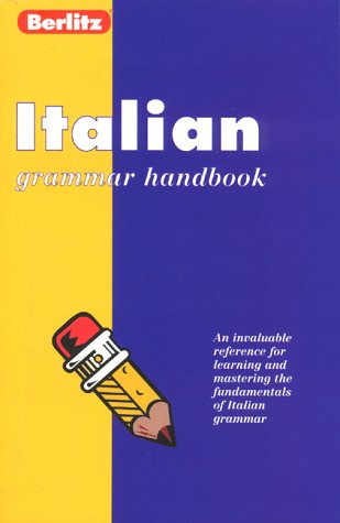 Imagen de archivo de Berlitz Italian Grammar Handbook (Italian Edition) a la venta por Your Online Bookstore