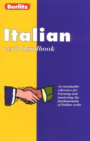 Beispielbild fr Berlitz Italian Verb Handbook (Berlitz Language Handbooks) (Italian Edition) zum Verkauf von Wonder Book