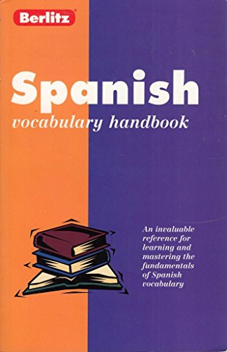 9782831563985: Spanish Vocabulary Handbook (Berlitz Language Handbooks)