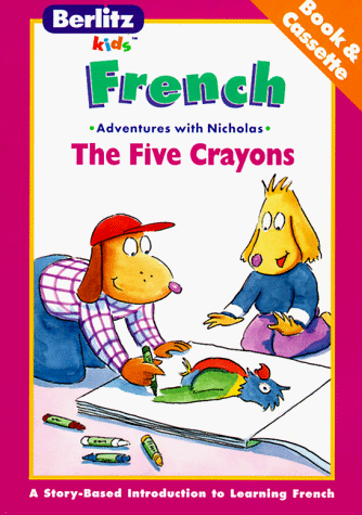 Beispielbild fr Adventures with Nicholas: The Five Crayons zum Verkauf von Ageless Pages