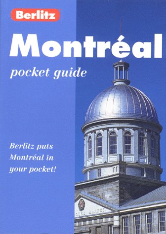 Imagen de archivo de Berlitz Montreal Pocket Guide (Berlitz Pocket Guides) a la venta por More Than Words