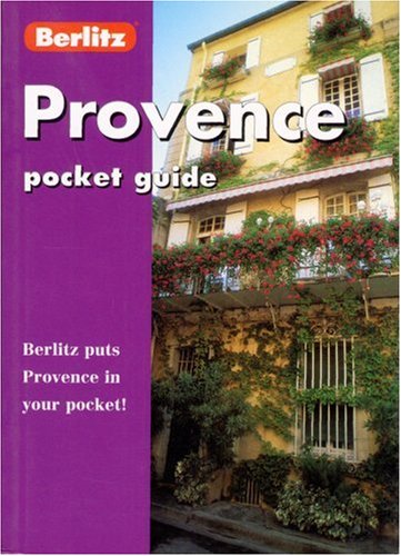 Stock image for Provence: Pocket Guide (Berlitz Pocket Guides) for sale by Better World Books