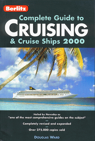 Beispielbild fr Berlitz 2000 Complete Guide to Cruising & Cruise Ships (Berlitz Complete Guide to Cruising and Cruise Ships) zum Verkauf von WorldofBooks