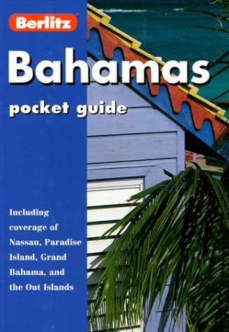 Berlitz Bahamas (Berlitz Pocket Guides) (9782831572123) by [???]