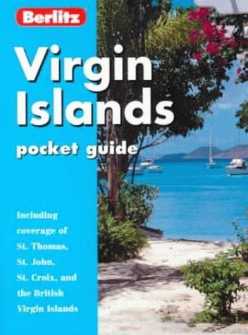 Berlitz Virgin Islands Pocket Guide (Berlitz Pocket Guides) (9782831572277) by Berlitz Guides