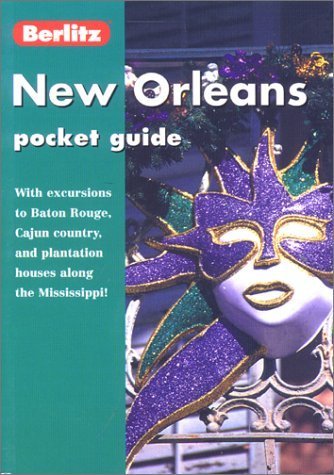 Stock image for Berlitz New Orleans Pocket Guide (Berlitz Pocket Guides) for sale by Wonder Book