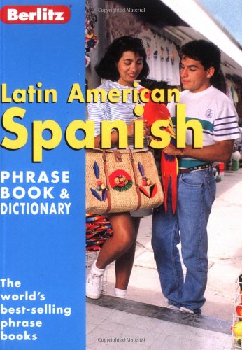 9782831578460: Berlitz Latin American Spanish Phrase Book & Dictionary