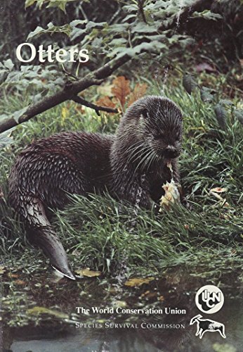 Otters: An Action Plan For Their Conservation (9782831700960) by Stone, David; Sheean-Stone, Olga