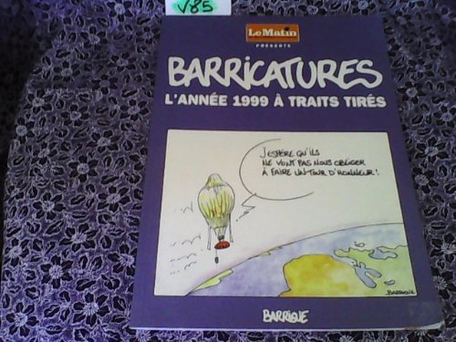 9782831900100: BARRICATURES L'anne 1999  traits tirs