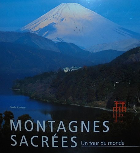 Beispielbild fr Montagnes sacres - Un tour du monde zum Verkauf von Ammareal