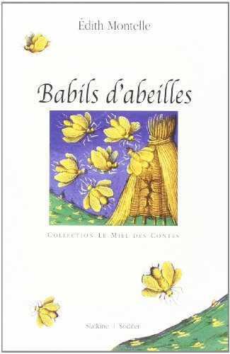 9782832100431: Babils d'abeilles