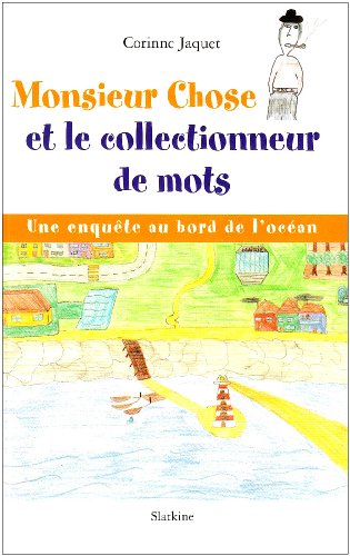 Stock image for Monsieur Chose et le Collectionneur de Mots for sale by medimops