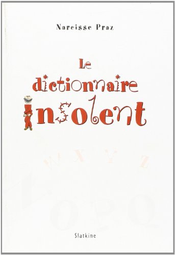 Stock image for Dictionnaire Insolent (le) for sale by medimops