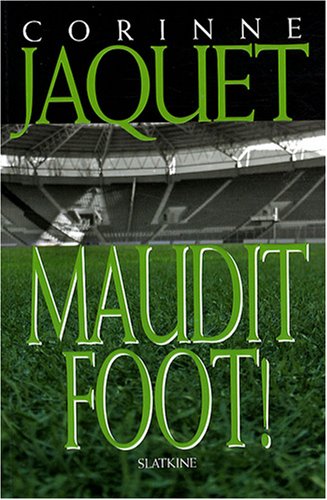 Beispielbild fr Maudit Foot ! zum Verkauf von Ammareal