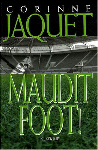 Stock image for Maudit Foot ! for sale by Ammareal