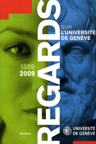 9782832103609: REGARDS SUR L'UNIVERSITE DE GENEVE 1559 2009