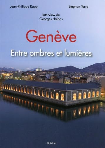 9782832103616: GENEVE - ENTRE OMBRES ET LUMIERES