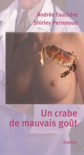 Beispielbild fr Un crabe de mauvais got zum Verkauf von medimops