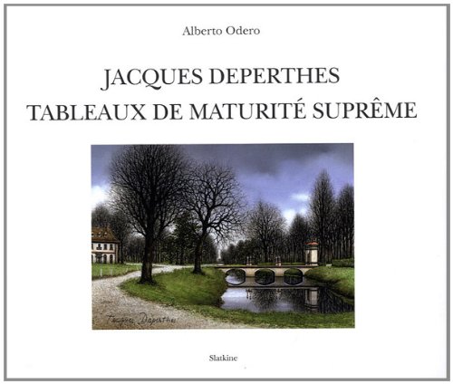 9782832104255: JACQUES DEPERTHES - TABLEAUX DE MATURITE SUPREME