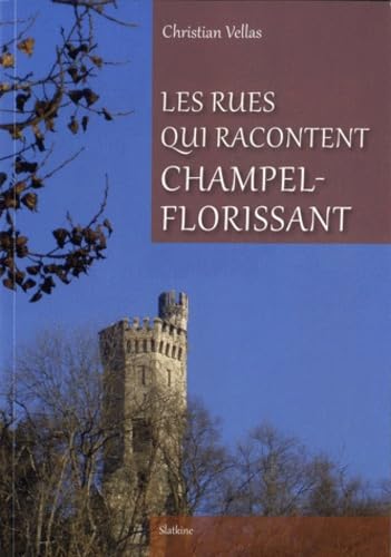 9782832104873: Les rues qui racontent Champel-Florissant