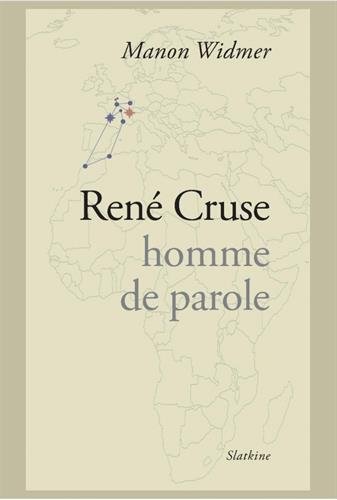 Beispielbild fr Ren Cruse : Homme de parole [Broch] Widmer, Manon et Rossiaud, Jean zum Verkauf von BIBLIO-NET