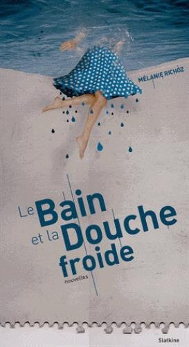 9782832106013: Le bain et la douche froide