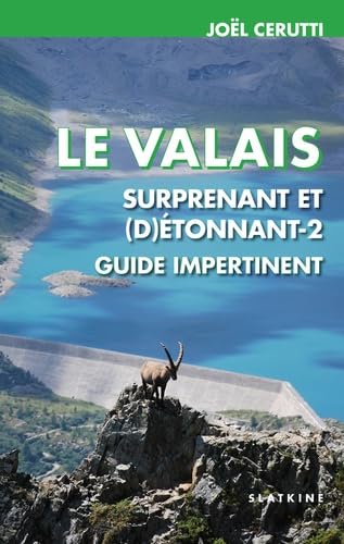 Beispielbild fr Le valais surprenant et (d)tonnant : Volume 2 zum Verkauf von medimops