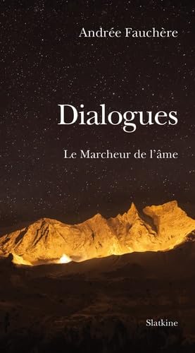 Beispielbild fr Dialogues : Le Marcheur de l'me zum Verkauf von medimops