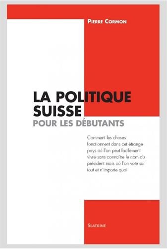 9782832107539: La politique suisse pour les dbutants