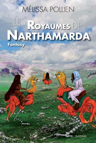 Beispielbild fr Les royaumes de Narthamarda [Broch] Pollien, Mlissa zum Verkauf von BIBLIO-NET