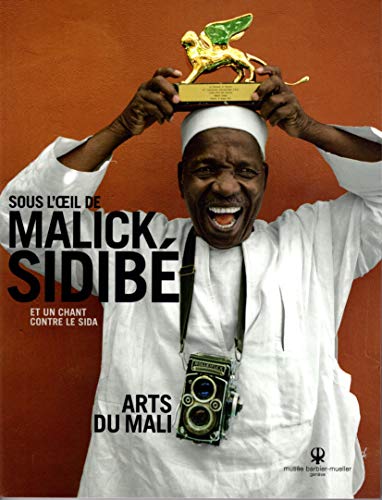 Stock image for Sous l' il de Malick Sidib : et un chant contre le sida for sale by Joseph Burridge Books