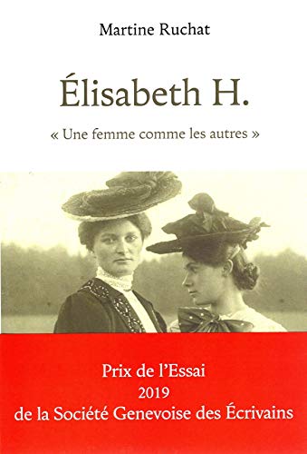 Beispielbild fr Elisabeth H. "Une femme comme les autres" zum Verkauf von medimops