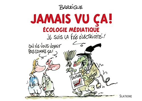 Stock image for Jamais vu a!: Ecologie mdiatique for sale by medimops