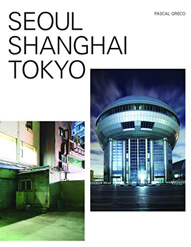 Beispielbild fr Seoul-Shanghai-Tokyo zum Verkauf von Blackwell's