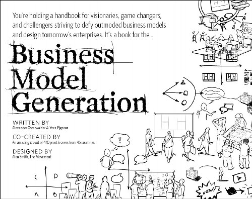 Imagen de archivo de Business Model Generation: A Handbook for Visionaries, Game Changers, and Challengers (portable version) a la venta por SecondSale