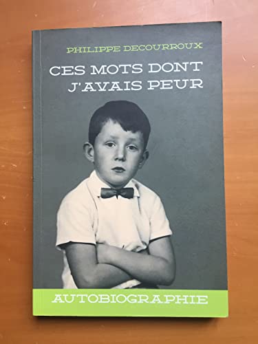 Stock image for Ces mots dont j'avais peur for sale by Librairie Th  la page